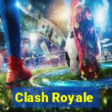 Clash Royale